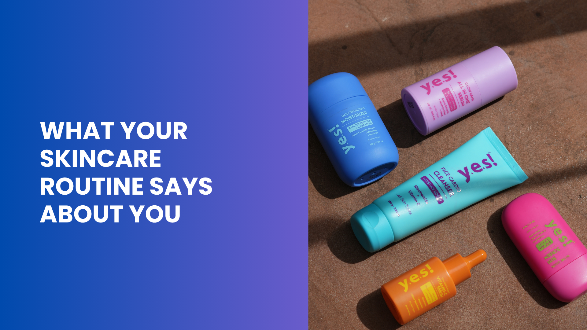 What Your Skincare Routine Says About You